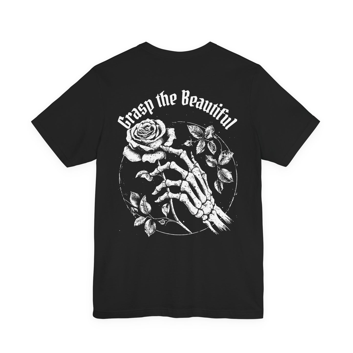 Grasp the Beautiful Tee Unisex
