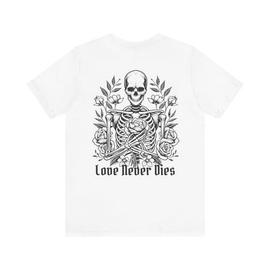 Love Never Dies Tee
